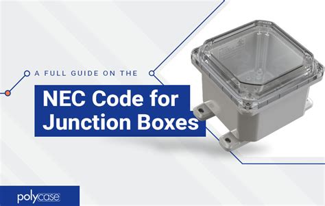 all pull boxes junction boxes and receptacles|nec compliant junction boxes.